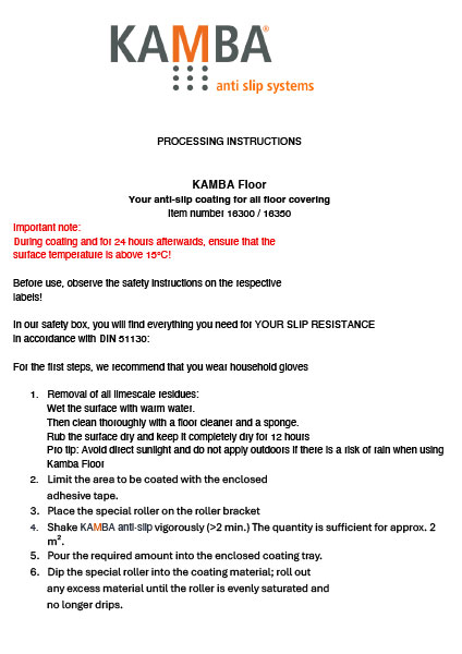 Processing instructions. KAMBA FLOOR Your anti-slip coating for all floor coverings.